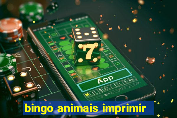 bingo animais imprimir